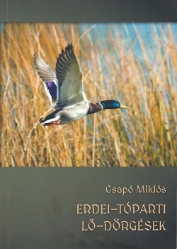 Csap� Mikl�s: Erdei-t�parti l�-d�rg�sek