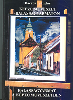 K�pz�m�v�szet Balassagyarmaton